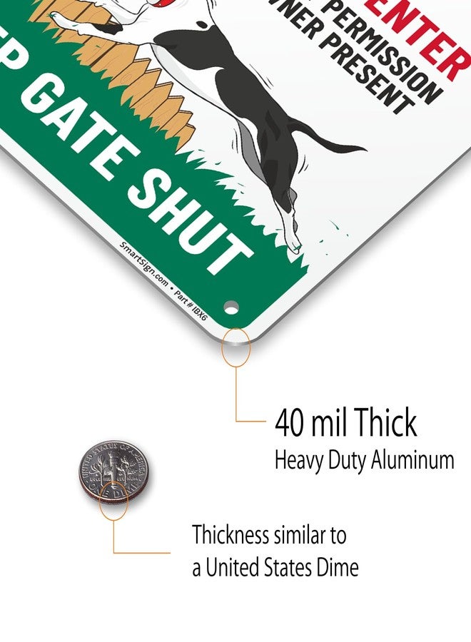 SmartSign 2-Pack No Trespassing Dogs on Premises Sign, Do Not Enter Without Permission Or Owner Keep Gate Shut Metal Sign with Stop Symbol, 10"x7", 40 mil Laminated Rustproof Aluminum, Made in USA - Image 5